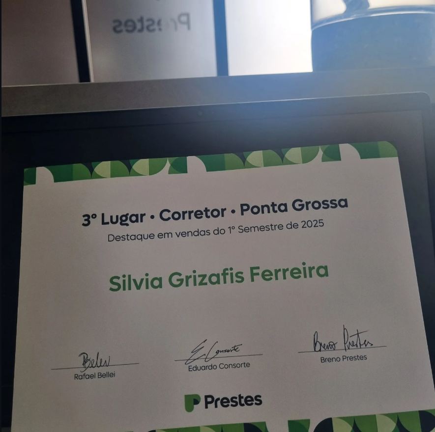 Certificado Prestes: 3º lugar corretor Ponta Grossa, destaque em vendas do 1º semestre de 2025, Silvia Grizafis Ferreira